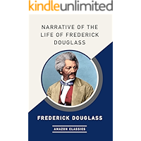 Narrative of the Life of Frederick Douglass (AmazonClassics Edition) book cover Narrative of the Life of Frederick Douglass (AmazonClassics Edition) book cover