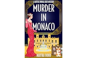 Murder in Monaco (Lottie Sprigg Travels 1920s Cozy Mystery Series Book 4)