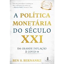 A política monetária do século XXI: da grande inflação à Covid-19