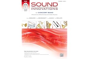 Sound Innovations for Concert Band, Bk 2: A Revolutionary Method for Early-Intermediate Musicians (Trombone), Book & Online Media