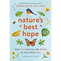 Bringing Nature Home: How You Can Sustain Wildlife with