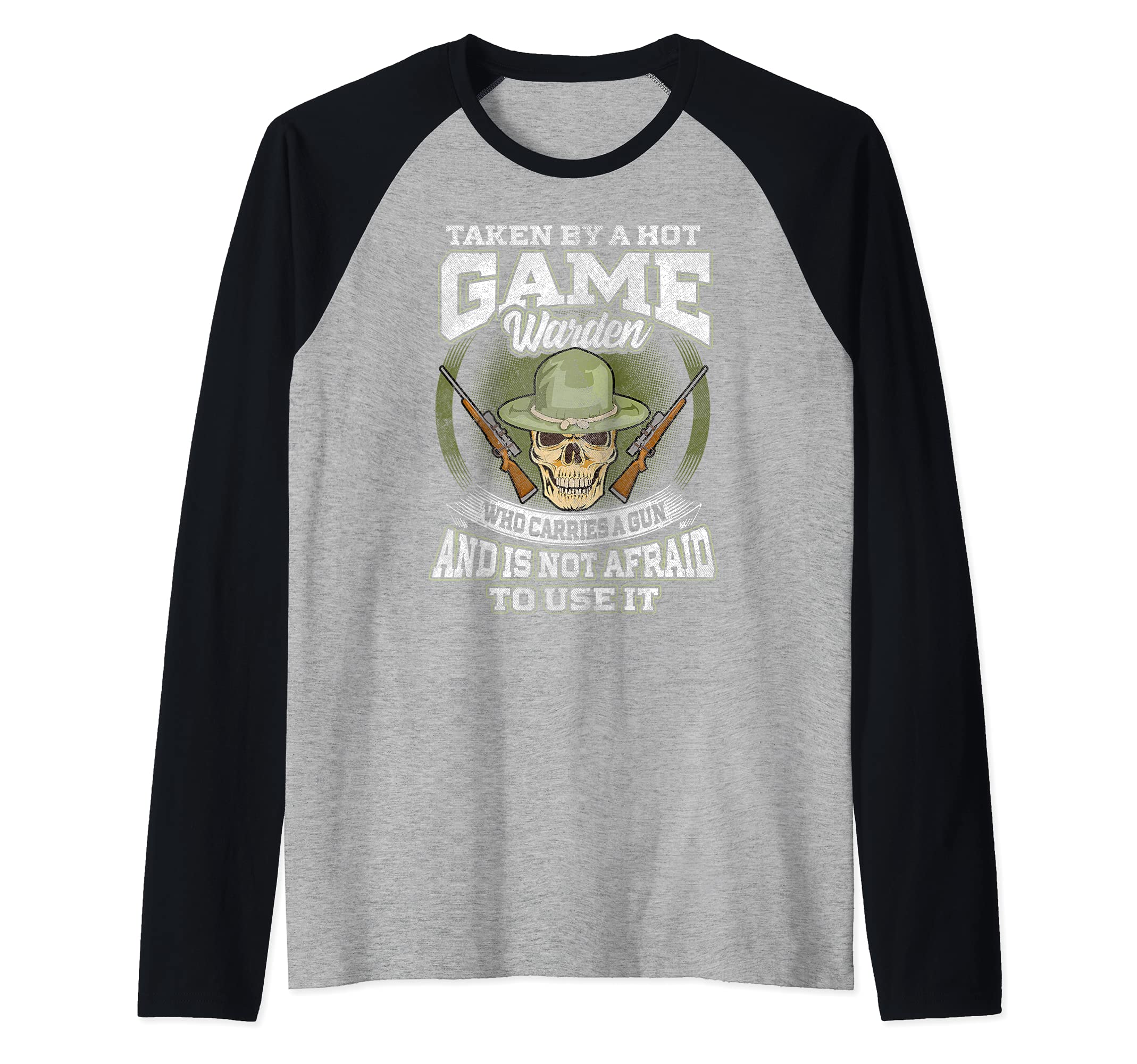Taken By a Hot Game Warden Raglan Baseball Tee