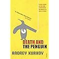 Death and the Penguin: Kurkov, Andrey: 8601404299650: Amazon.com: Books