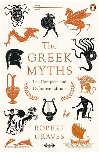 Download The Greek Myths: The Complete and Definitive Edition PDF
