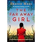 The Far Away Girl : A heartbreaking and gripping novel of tragedy and secrets