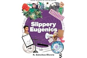 Slippery Eugenics: An Introduction to the Critical Studies of Race, Gender and Coloniality