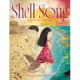 Shell Song: Based on a True Family Story