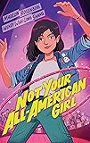 Not Your All-American Girl