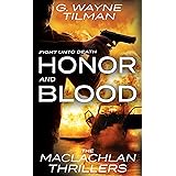 Honor And Blood: The MacLachlan Thrillers