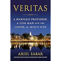 Veritas: A Harvard Professor, a Con Man and the Gospel of Jesus's Wife book cover Veritas: A Harvard Professor, a Con Man and the Gospel of Jesus's Wife book cover