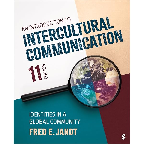 An Introduction to Intercultural Communication: Identities in a