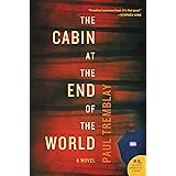 The Cabin at the End of the World: A Novel