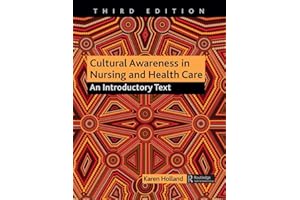 Cultural Awareness in Nursing and Health Care: An Introductory Text