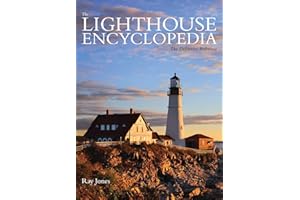 Lighthouse Encyclopedia: The Definitive Reference