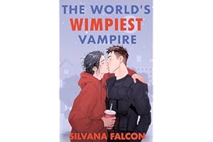 The World's Wimpiest Vampire (Supernatural Suckers Book 2)