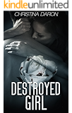 Destroyed Girl