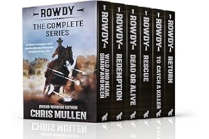 Rowdy: The Complete YA Teen Western Series