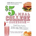 The $5 a Meal College Cookbook by B. E. Horton and Rhonda Lauret Parkinson