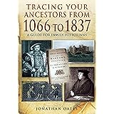 Tracing Your Ancestors from 1066 to 1837: A Guide for Family Historians
