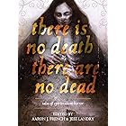 There Is No Death, There Are No Dead: Tales of Spiritualism Horror