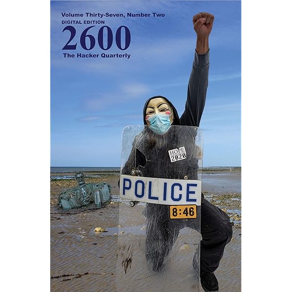 2600 Magazine The Hacker Quarterly Mac Pc Summer 2020 Ebook Magazine 2600 Magazine 2600 Kindle Store Amazon Com