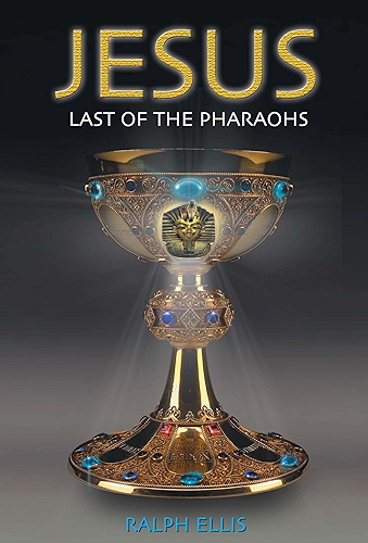 Download Jesus, Last of the Pharaohs (Egyptian Testament Series Book 1) (English Edition) PDF