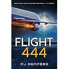 Flight 444: A Time Travel Thriller (The Syd Brixton TimeBlink Series Book 2)