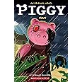 Piggy: Hunt: An AFK Novel