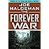 The Forever War (The Forever War Series Book 1)