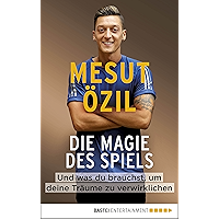 Die Magie des Spiels: Und was du brauchst, um deine Träume zu verwirklichen (German Edition) book cover Die Magie des Spiels: Und was du brauchst, um deine Träume zu verwirklichen (German Edition) book cover