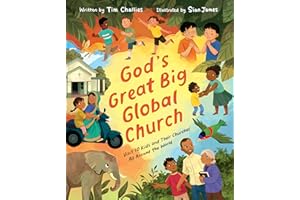 God's Great Big Global Church: Visit 10 Kids and Their Churches All Around the World
