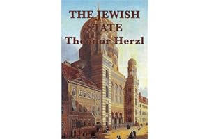The Jewish State: The Founding Vision of Modern Zionism