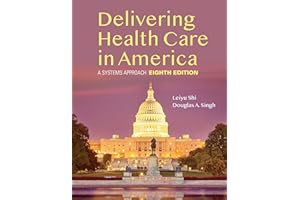 Delivering Health Care in America: A Systems Approach