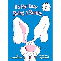 It's Not Easy Being a Bunny (Beginner Books(R))