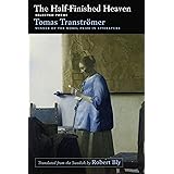 The Half-Finished Heaven: Selected Poems