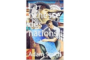La richesse des nations (French Edition)