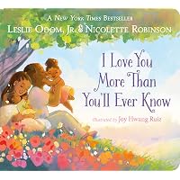 I Love You More Than You'll Ever Know: Odom Jr., Leslie, Robinson