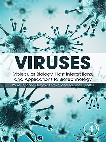 Download Viruses: Molecular Biology, Host Interactions, and Applications to Biotechnology (English Edition) PDF