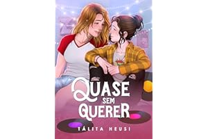 Quase Sem Querer (Portuguese Edition)