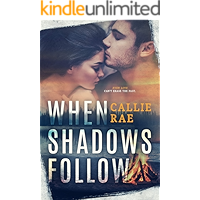 When Shadows Follow (Cherry Creek Series Book 1) book cover