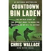 Countdown bin Laden: The Untold Story of the 247-Day Hunt to Bring the Mastermind of 9/11 to Justice (Chris Wallace’s Countdo