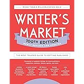 Writer's Market 100th Edition: The Most Trusted Guide to Getting Published