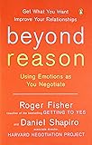 Beyond Reason: Using Emotions as You Negotiate
