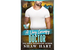 A Very Grumpy Doctor (Wolf Valley: Grumps Book 16)