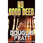 No Good Deed: A Chase Gordon Tropical Thriller (Chase Gordon Tropical Thrillers Book 15)
