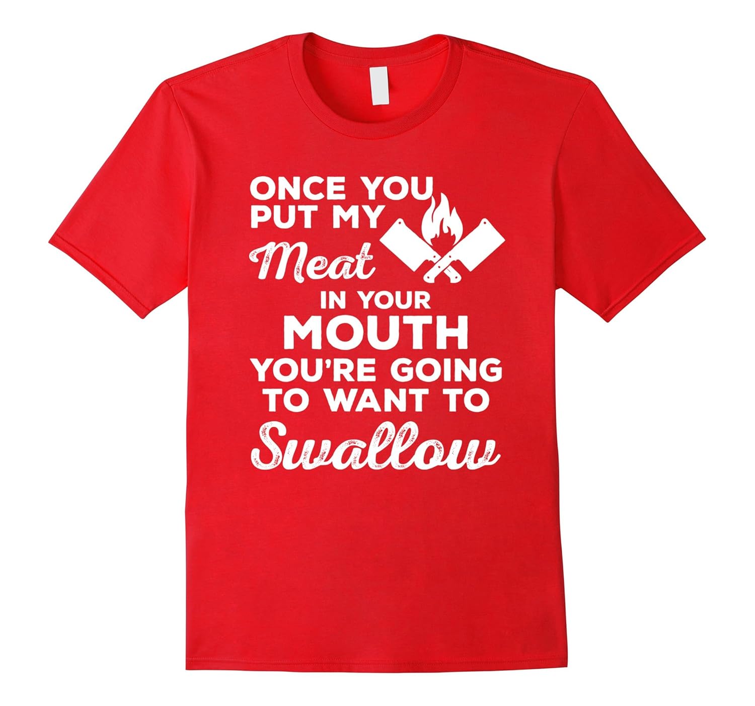 Once You Put My Meat In Your Mouth - Perfect Gift For BBQ-ANZ