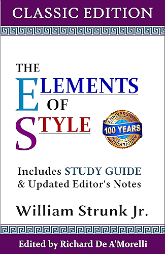 Download The Elements of Style (Classic Edition): With Editor's Notes & Study Guide (English Edition) PDF