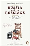 Russia and the Russians: From Earliest Times to the Present