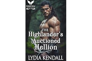 The Highlander’s Auctioned Hellion: A Medieval Historical Romance (Auctioned Highland Brides Book 4)