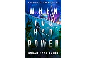 When You Had Power (Nothing is Promised 1)